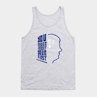 You Never Forget Your First - Doctor Who 5 Peter Davison Tank Top